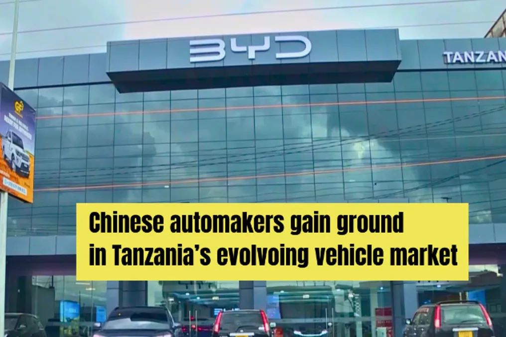 Fabricantes chineses de automóveis aumentam sua presença no mercado automotivo da Tanzânia