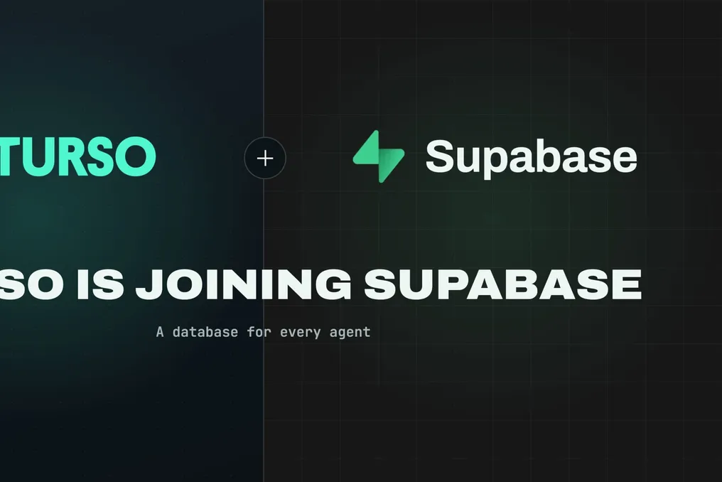 Supabase 600% oʻsigan maʼlumotlar bazalari va AI agentlari fonida Turso ni sotib oldi va 150 million dollar jalb qildi